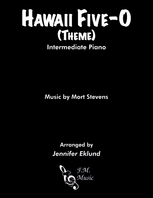 Hawaii Five O Theme Intermediate Piano By Mort Stevens F M Sheet Music Pop Arrangements